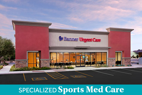 Banner Urgent Care Gary and Empire San Tan Valley Sports Care